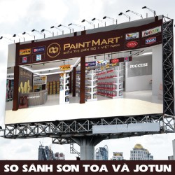 So sánh chất lượng sơn Toa và Jotun