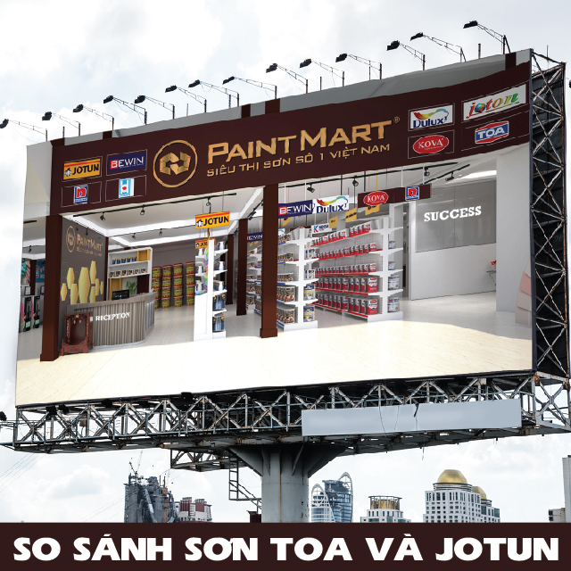 So sánh sơn Toa và Jotun